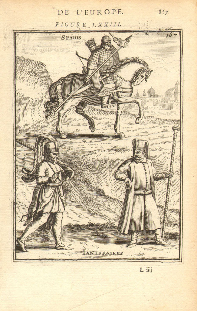 OTTOMAN ARMY Sipahis Cavalry Janissaries Sultan household infantry. MALLET 1683